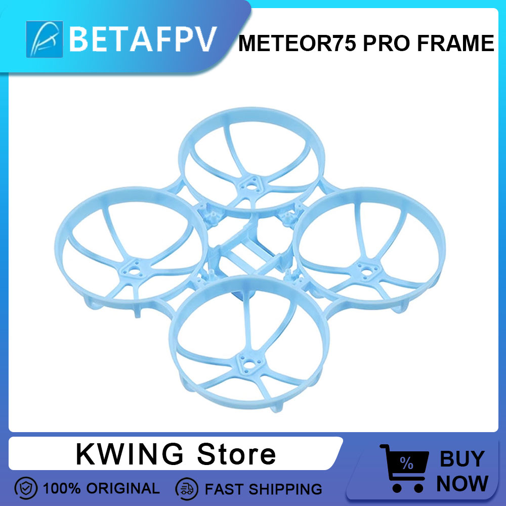 Micro Fpv Quad - BETAFPV Meteor75 Pro FPV Frame 1S